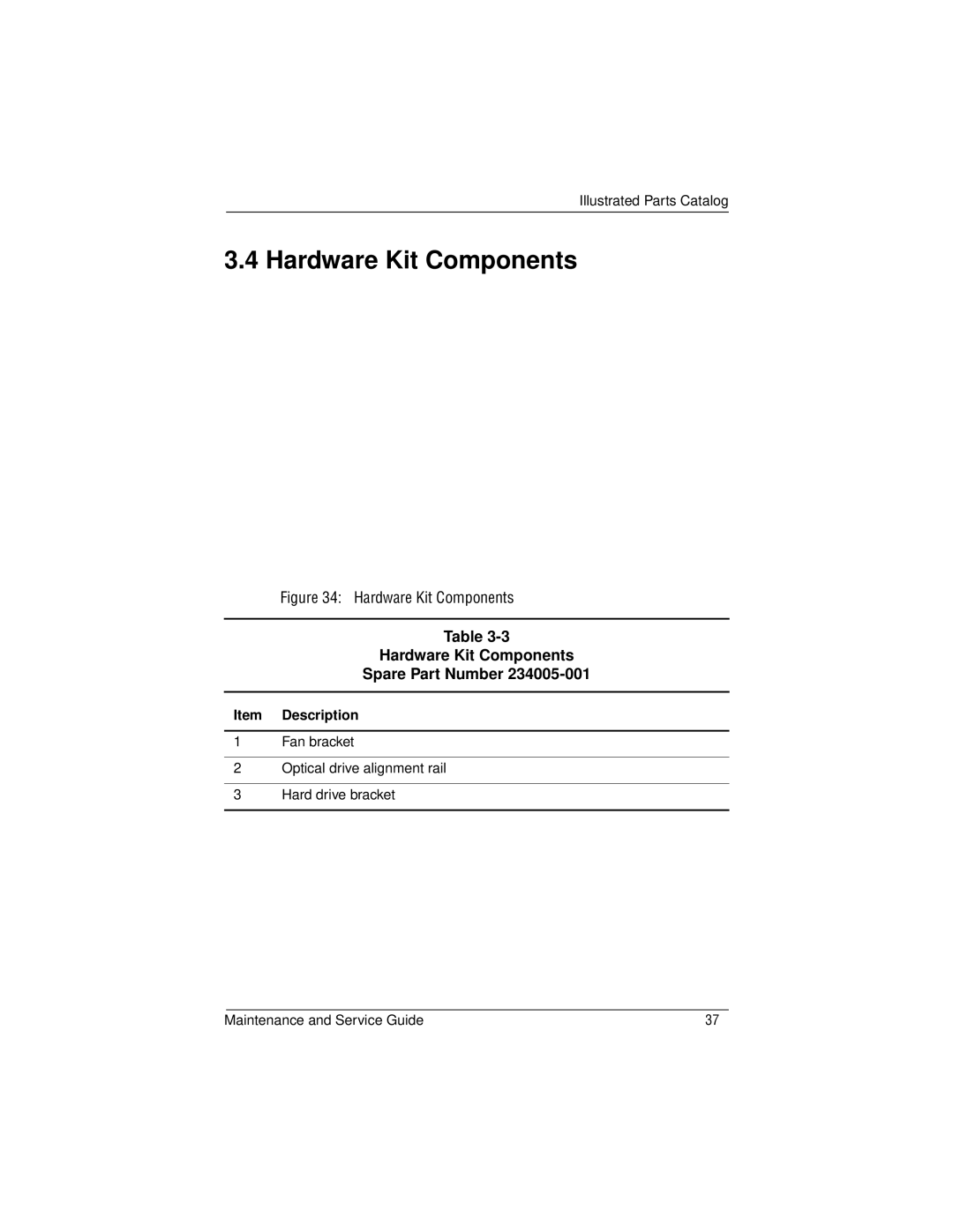 Compaq 110 manual Hardware Kit Components Spare Part Number 