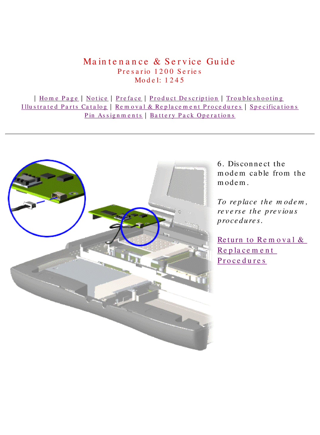 Compaq 1245 specifications To replace the modem, reverse the previous procedures 