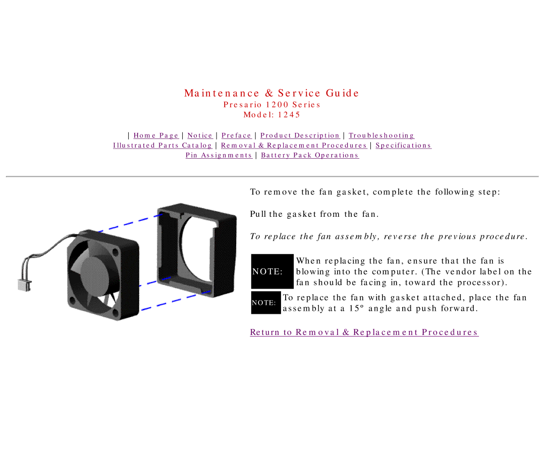 Compaq 1245 specifications To replace the fan assembly, reverse the previous procedure 