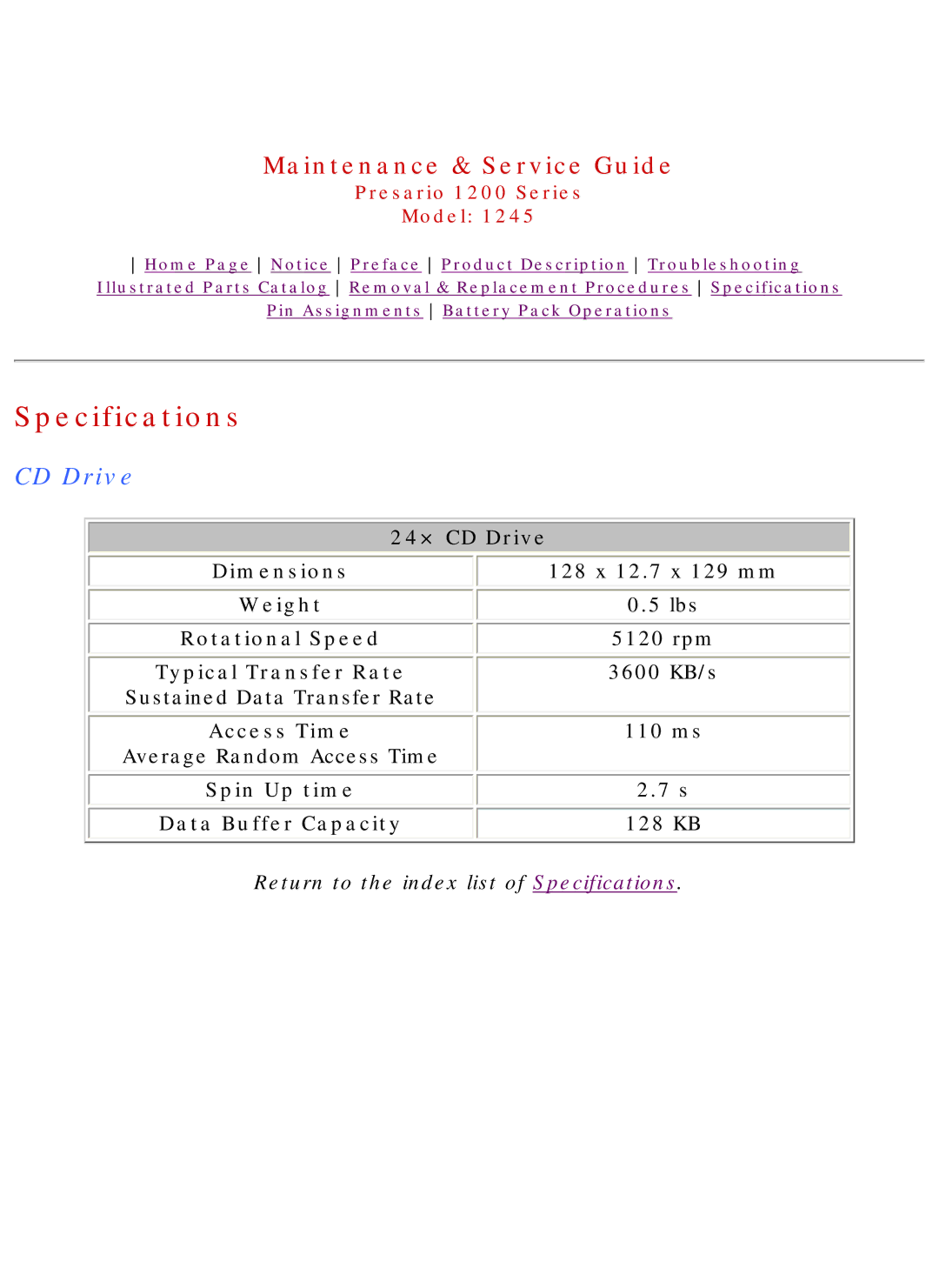 Compaq 1245 24× CD Drive Dimensions, Rotational Speed, Typical Transfer Rate, Spin Up time Data Buffer Capacity 