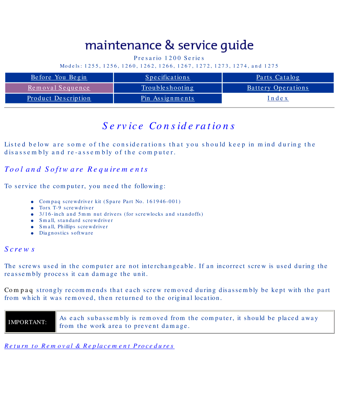 Compaq 1275, 1266, 1272, 1267, 1274, 1273, 1262, 1260 Service Considerations, To service the computer, you need the following 