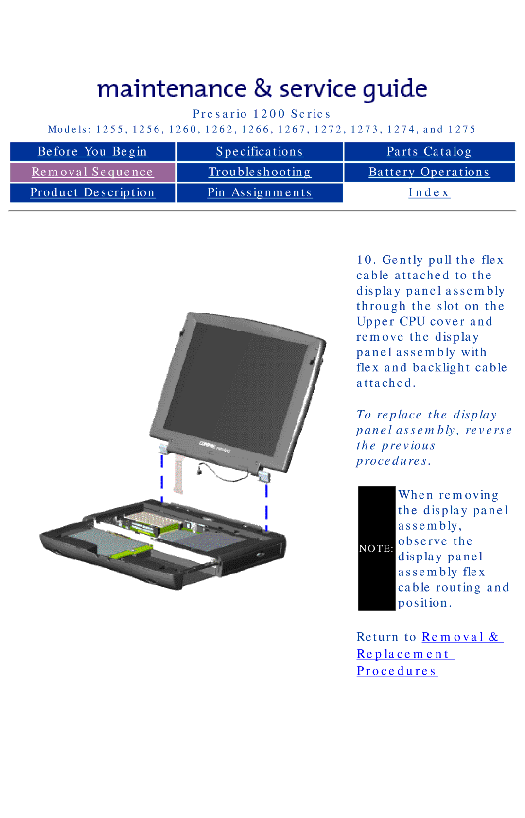 Compaq 1275, 1266, 1272, 1267, 1274, 1273, 1262, 1260, 1255, 1256 manual When removing the display panel assembly Return to Removal 