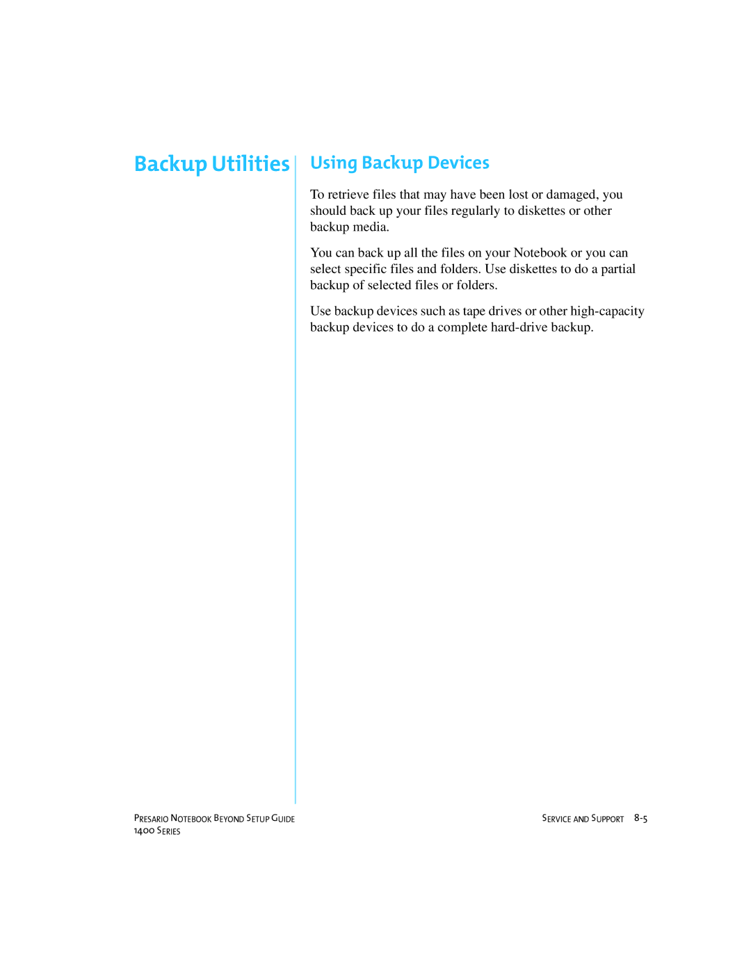 Compaq 1400 manual Backup Utilities, Using Backup Devices 