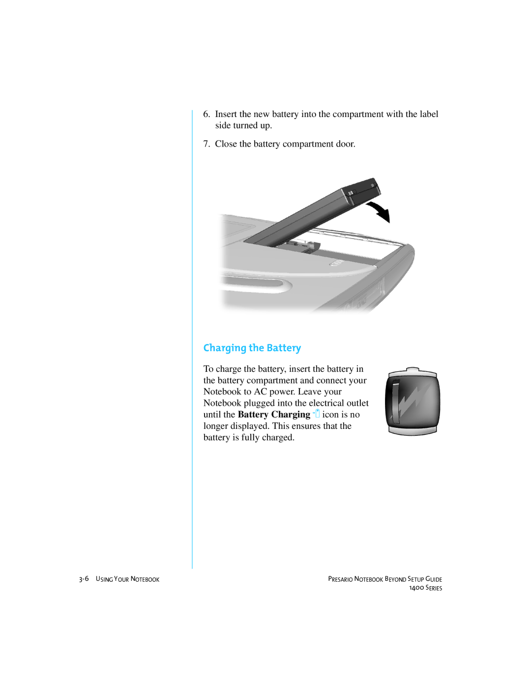 Compaq 1400 manual Charging the Battery 