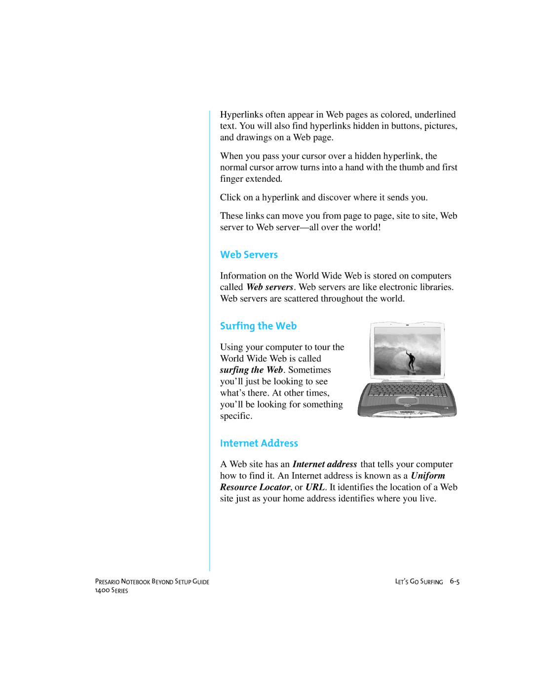 Compaq 1400 manual Web Servers, Surfing the Web, Internet Address 