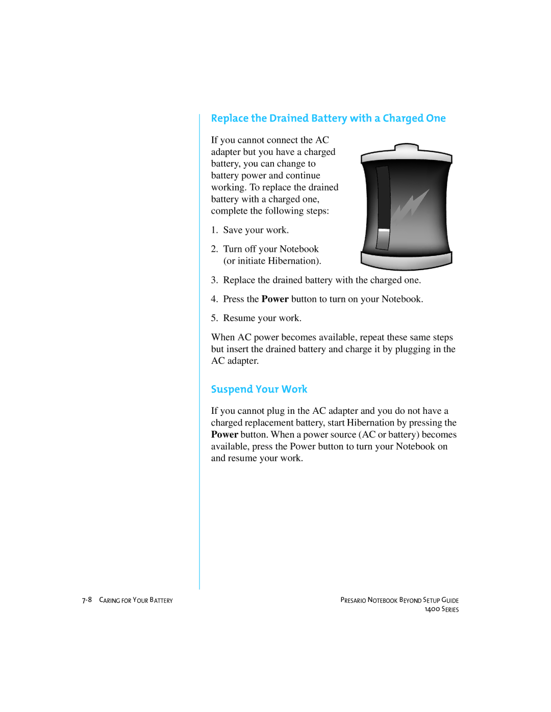 Compaq 1400 manual Replace the Drained Battery with a Charged One, Suspend Your Work 