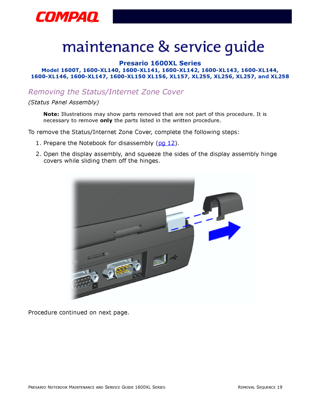 Compaq 1600XL specifications Removing the Status/Internet Zone Cover, Status Panel Assembly 