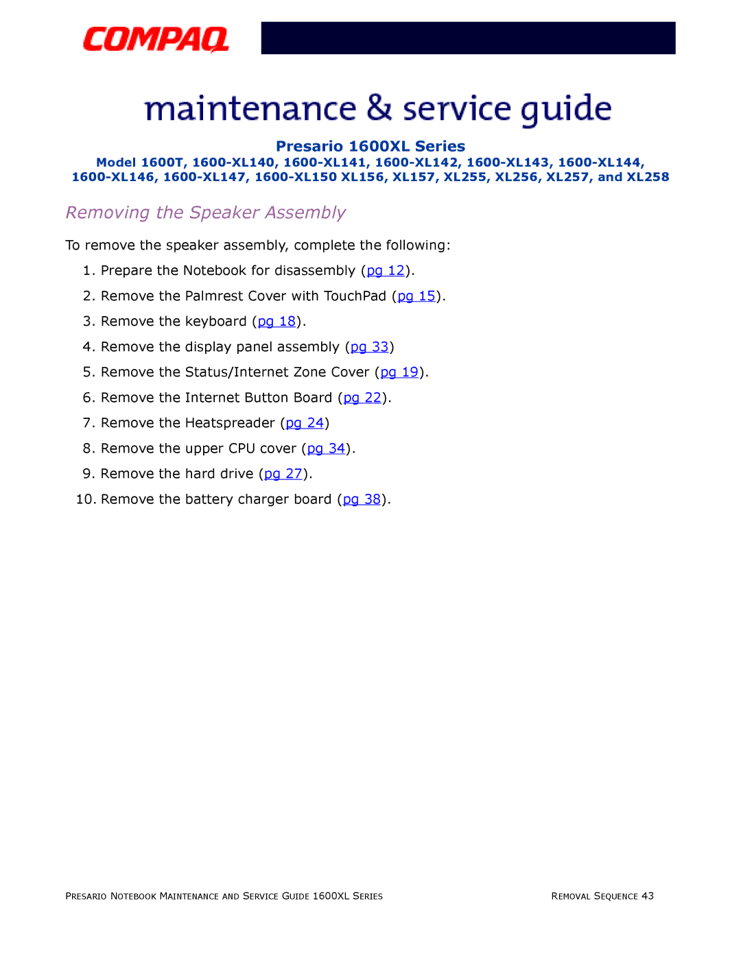 Compaq 1600XL specifications Removing the Speaker Assembly 