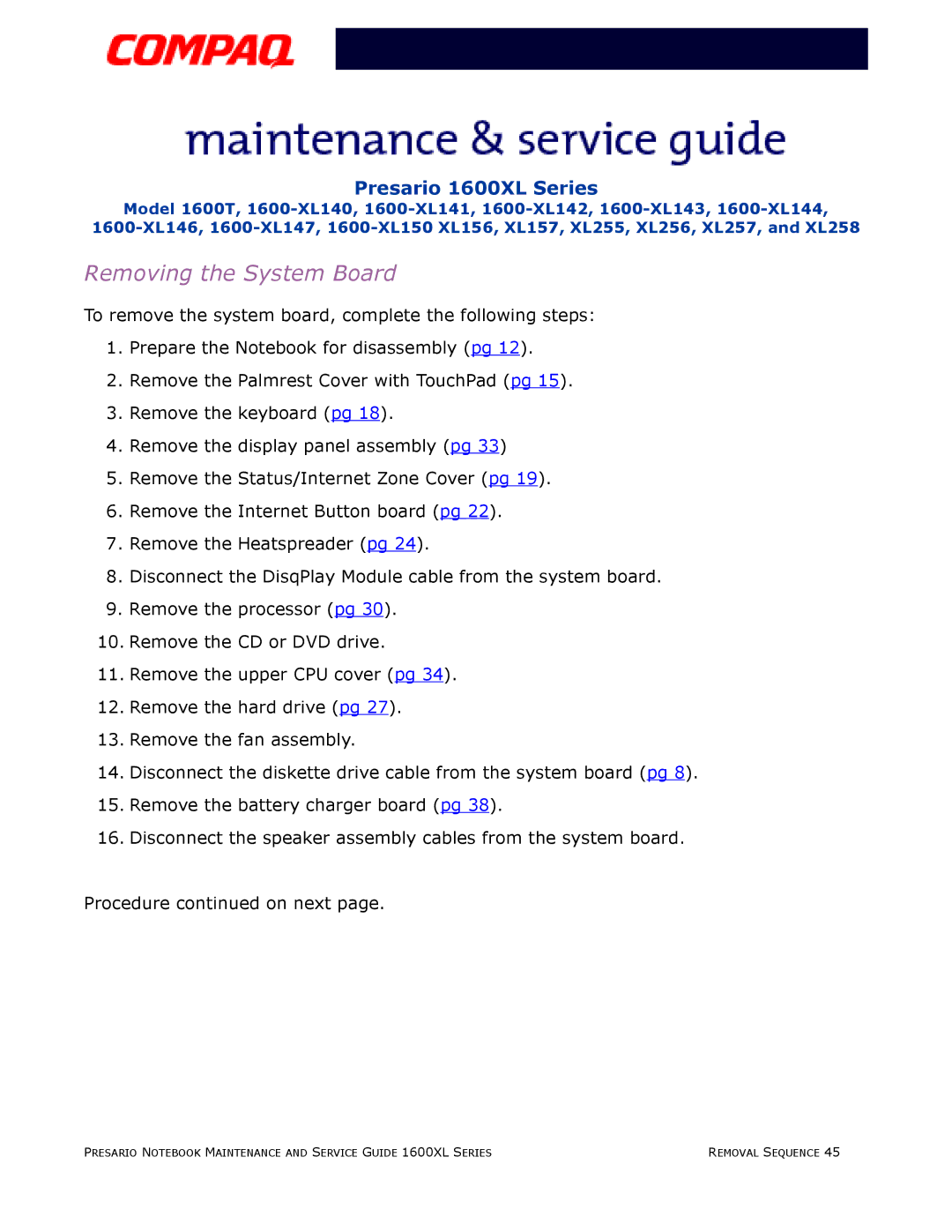 Compaq 1600XL specifications Removing the System Board 