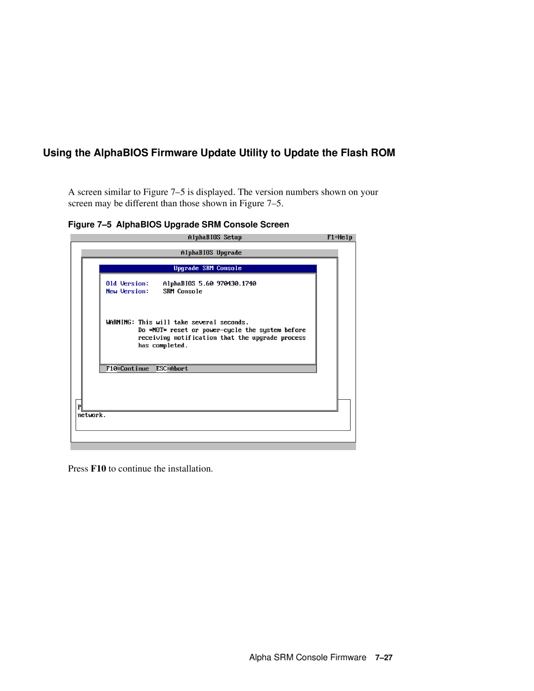 Compaq 164SX user manual Press F10 to continue the installation, AlphaBIOS Upgrade SRM Console Screen 