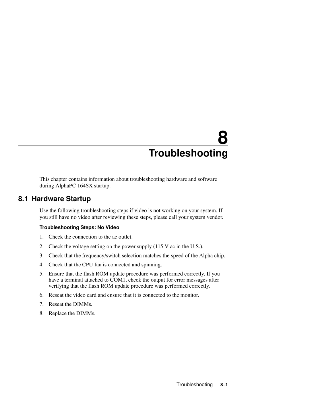 Compaq 164SX user manual Hardware Startup, Troubleshooting Steps No Video 