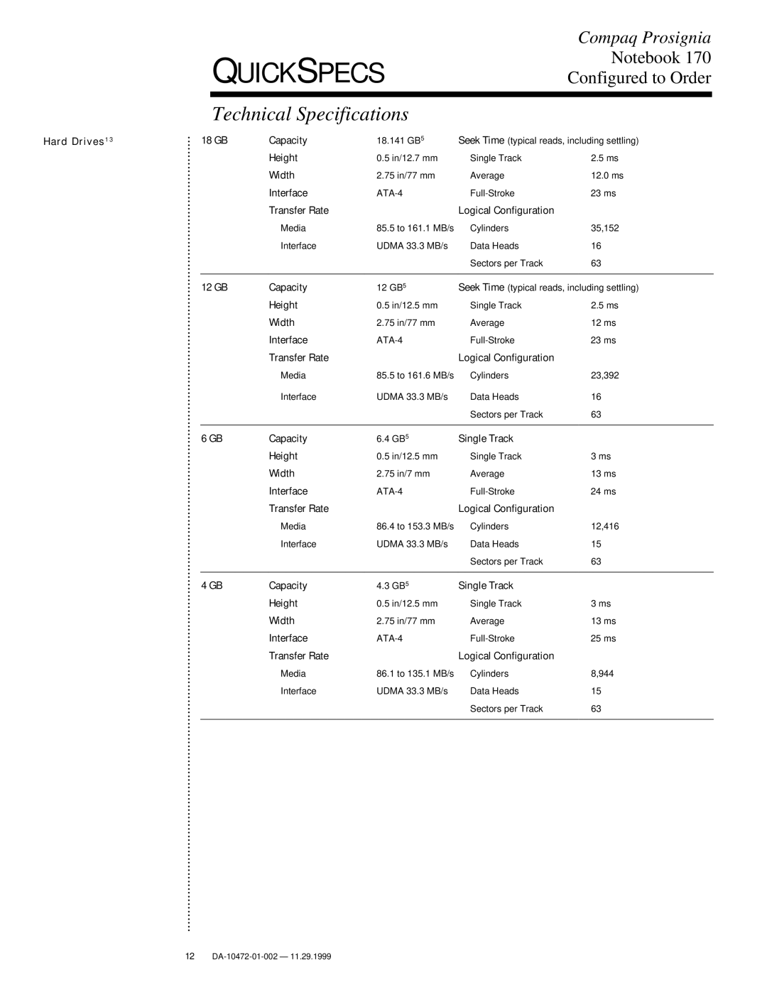Compaq 170 warranty GB Capacity, Width, Interface, Transfer Rate Logical Configuration, Single Track Height 