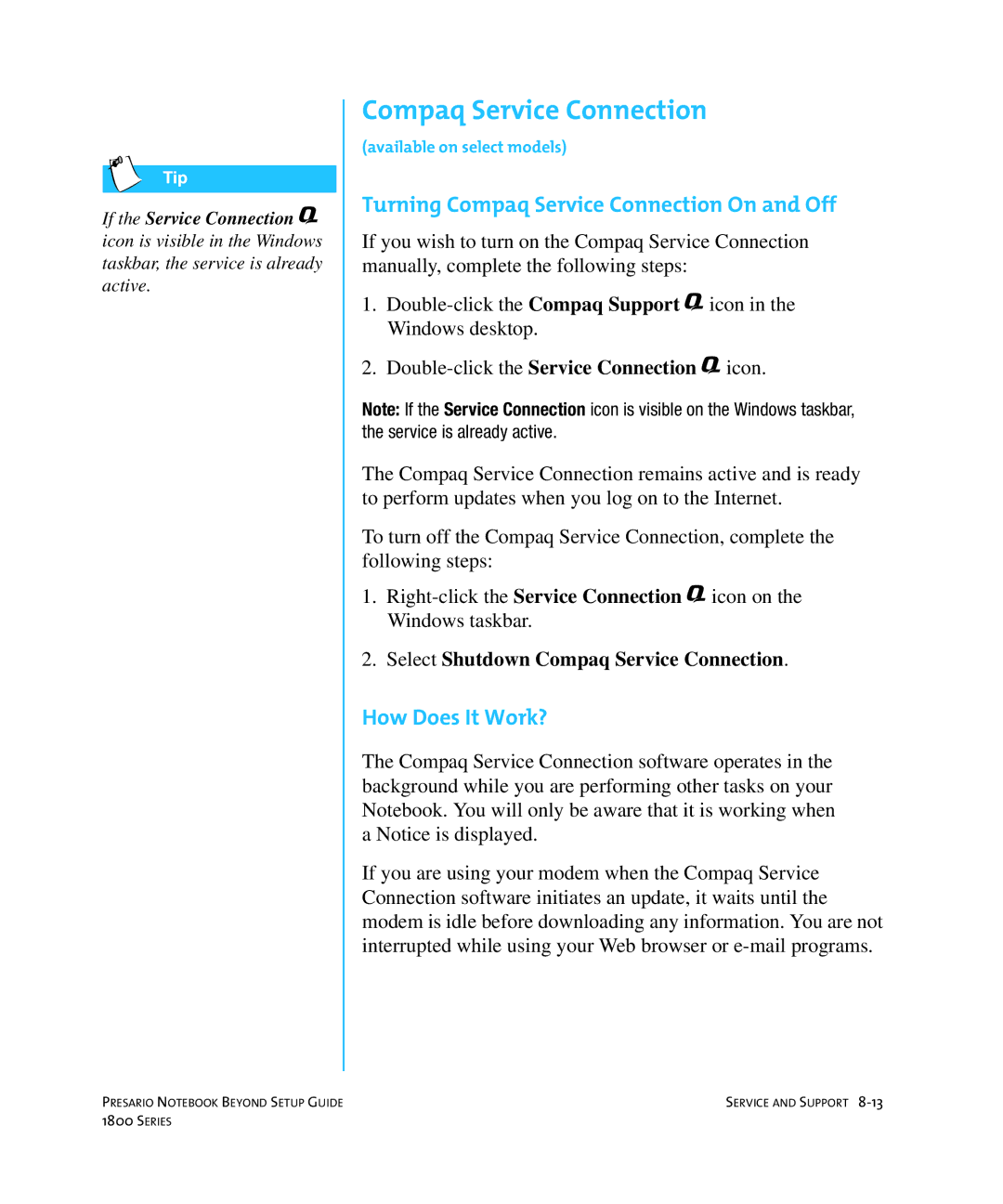 Compaq 1800 manual Turning Compaq Service Connection On and Off, How Does It Work? 