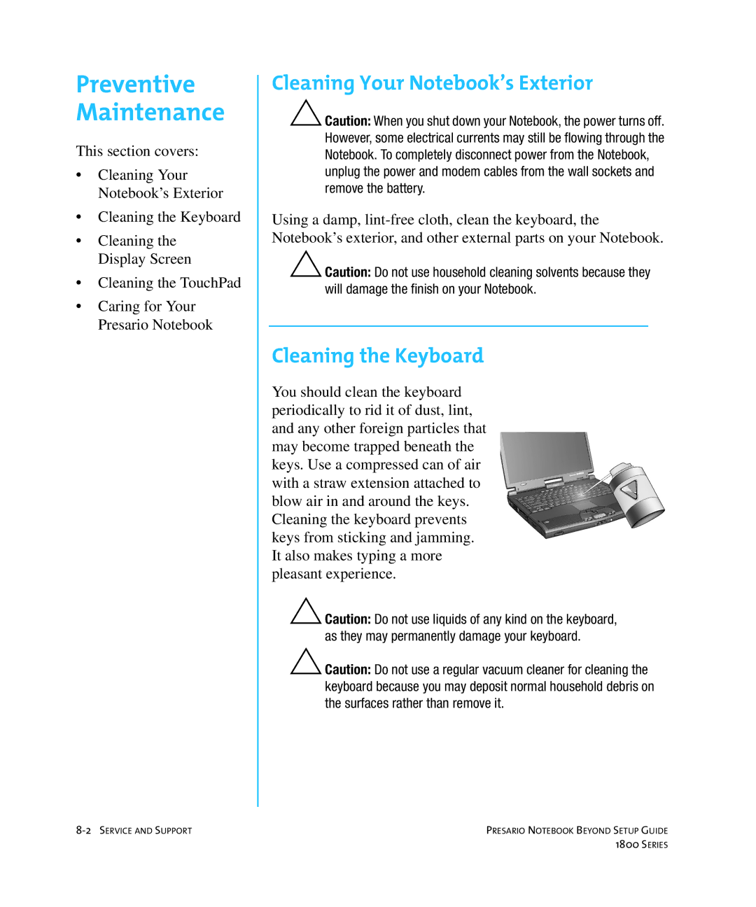 Compaq 1800 manual Preventive Maintenance, Cleaning Your Notebook’s Exterior, Cleaning the Keyboard 