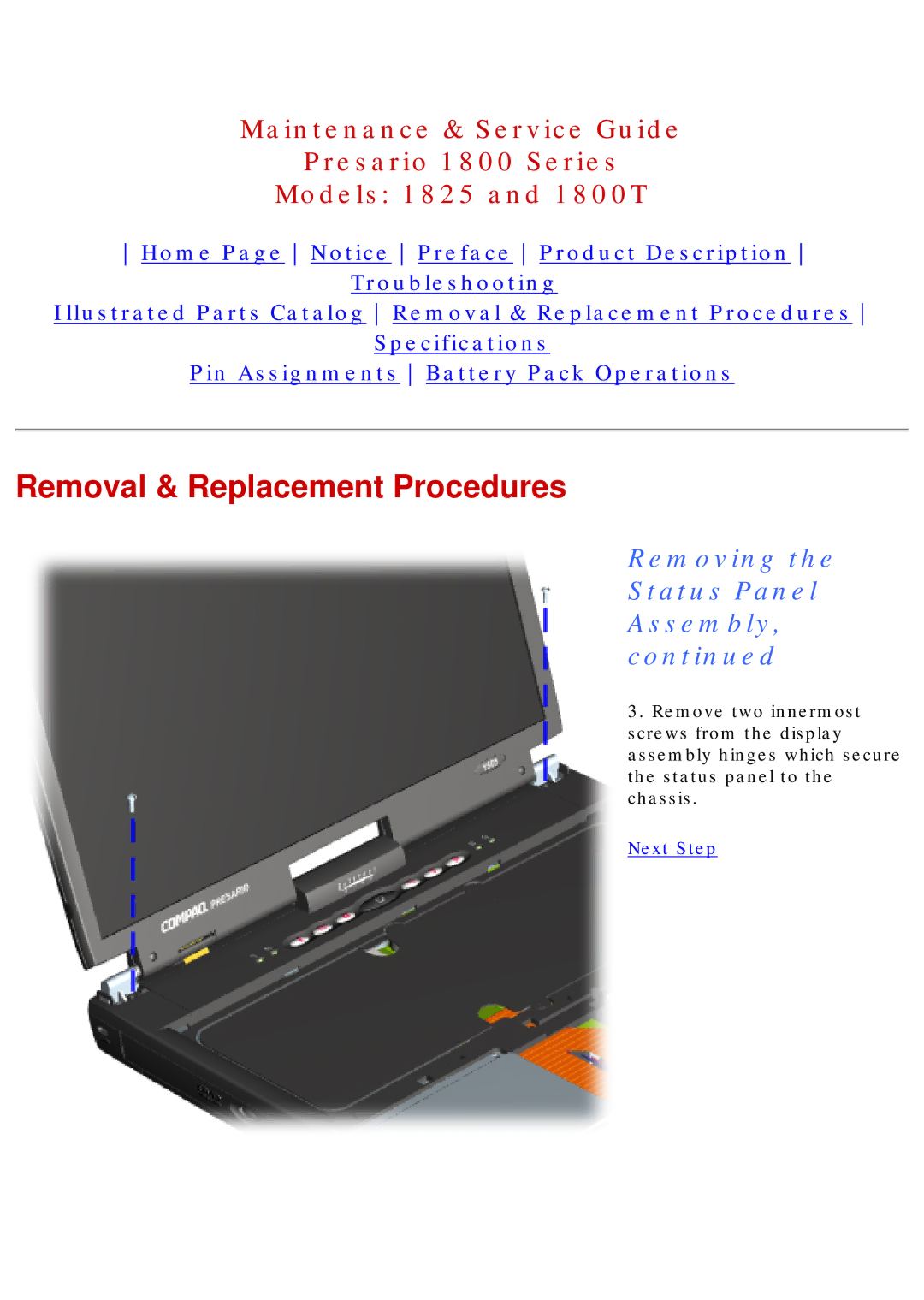 Compaq 1825, 1800T specifications Removing the Status Panel Assembly 