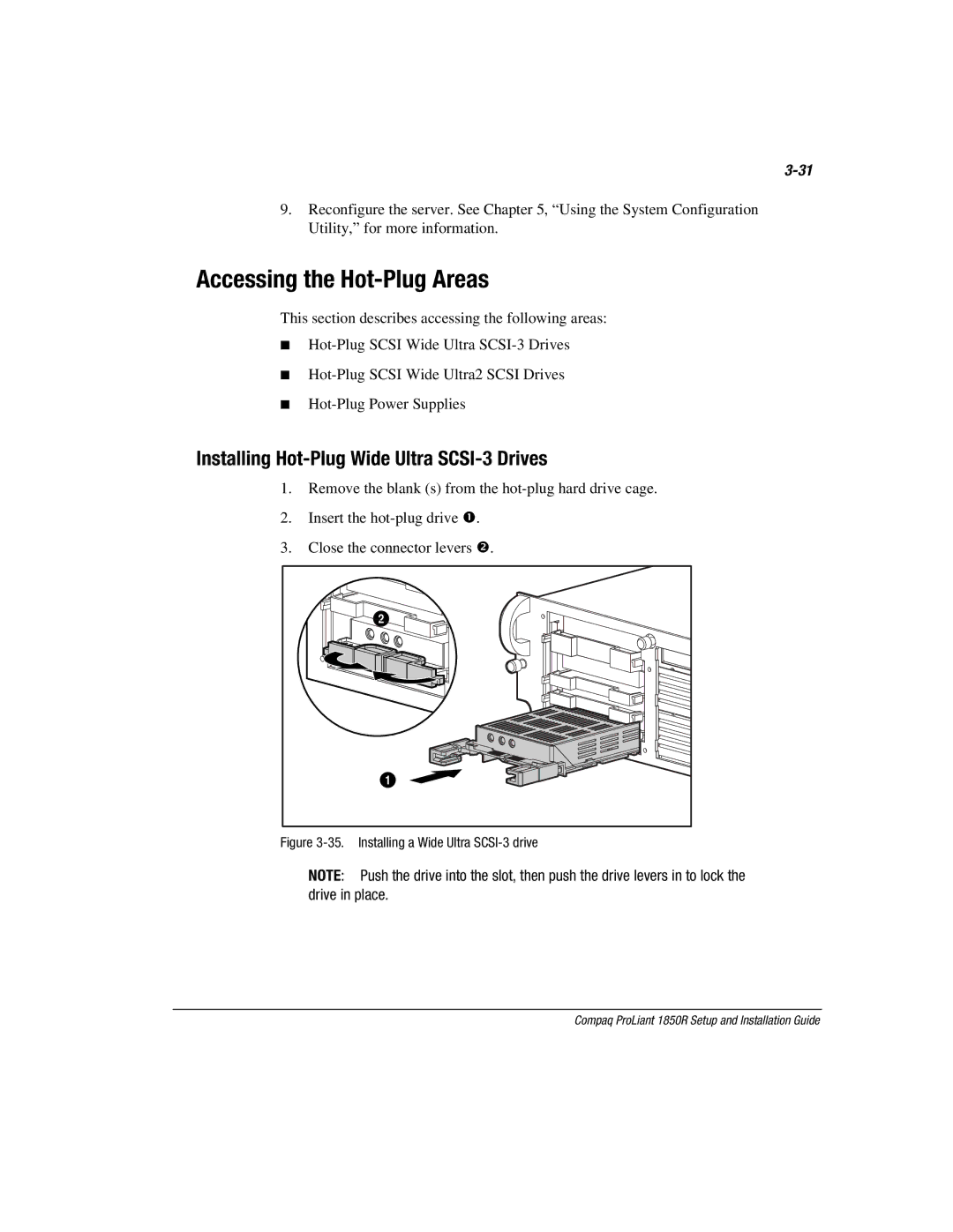 Compaq 1850R manual Accessing the Hot-Plug Areas, Installing Hot-Plug Wide Ultra SCSI-3 Drives 