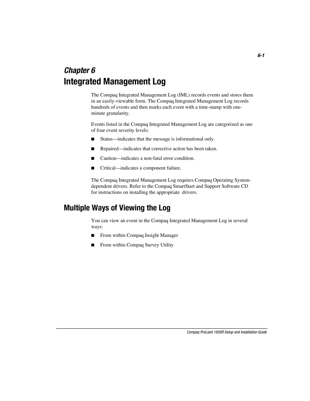 Compaq 1850R manual Integrated Management Log, Multiple Ways of Viewing the Log 