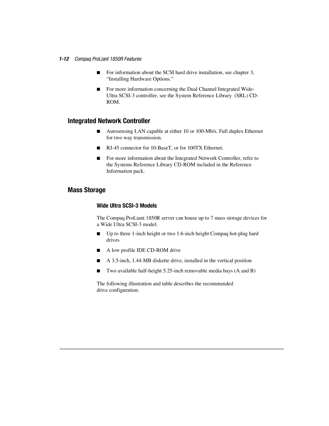 Compaq manual Integrated Network Controller, Mass Storage, Wide Ultra SCSI-3 Models, 12Compaq ProLiant 1850R Features 