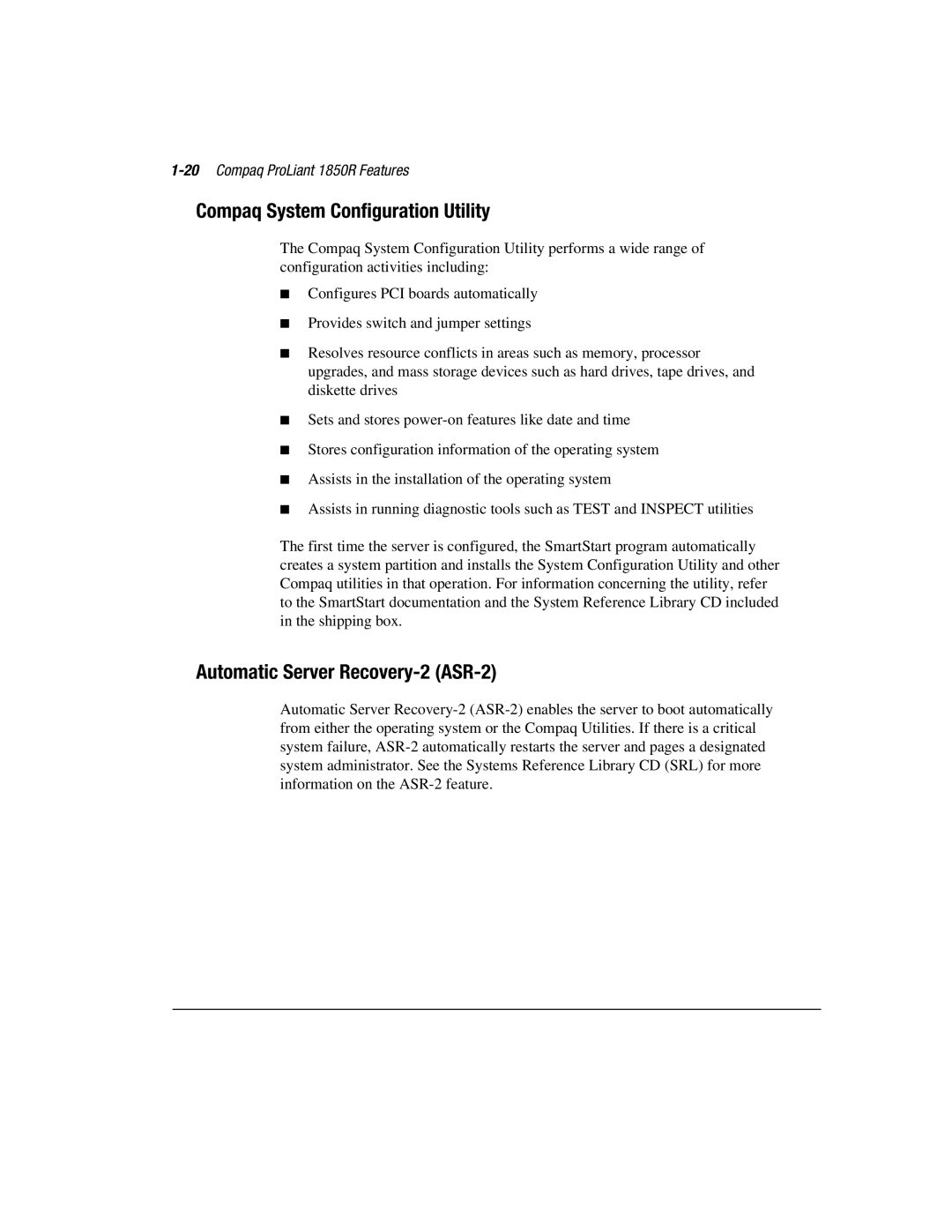 Compaq manual Compaq System Configuration Utility, Automatic Server Recovery-2 ASR-2, 20Compaq ProLiant 1850R Features 