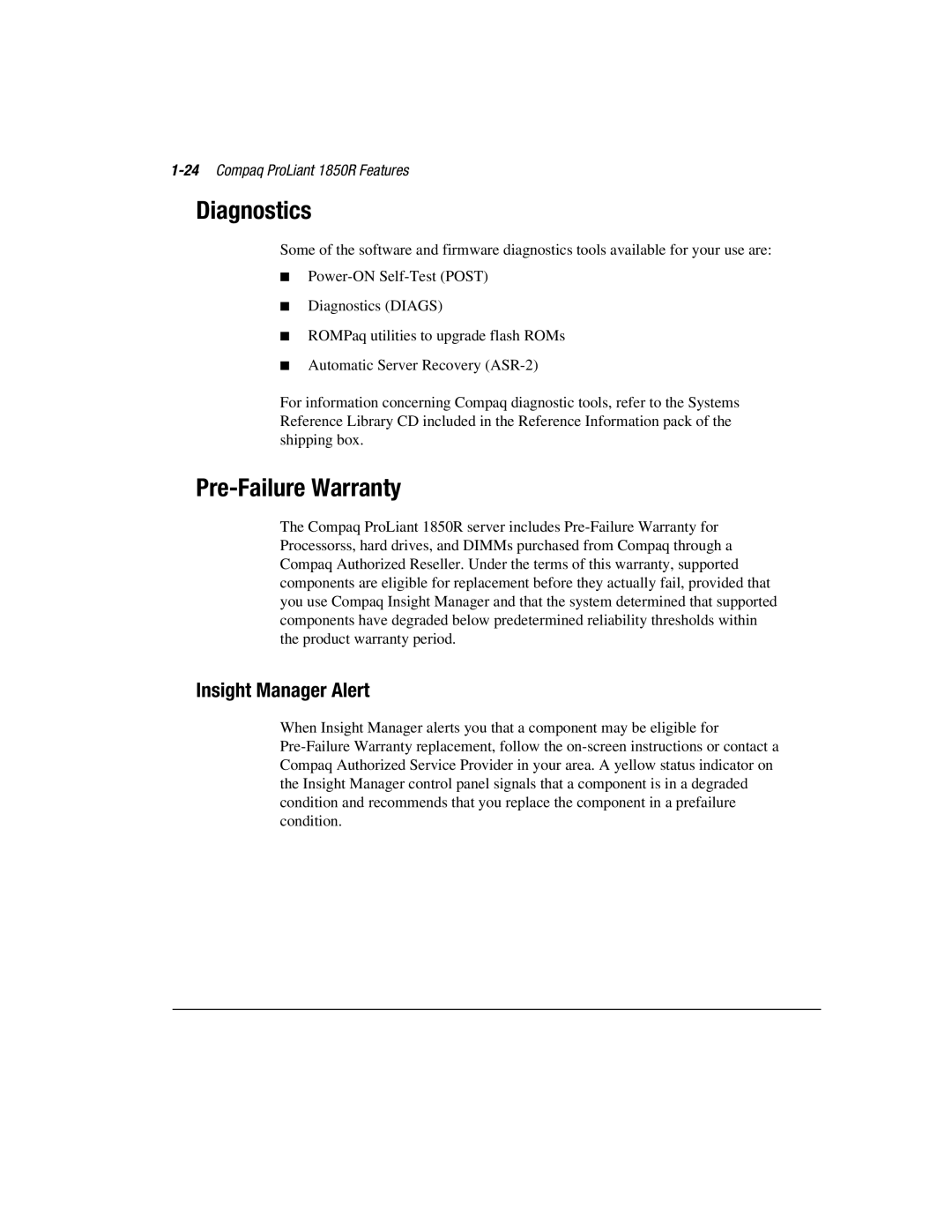 Compaq manual Diagnostics, Pre-Failure Warranty, Insight Manager Alert, 24Compaq ProLiant 1850R Features 