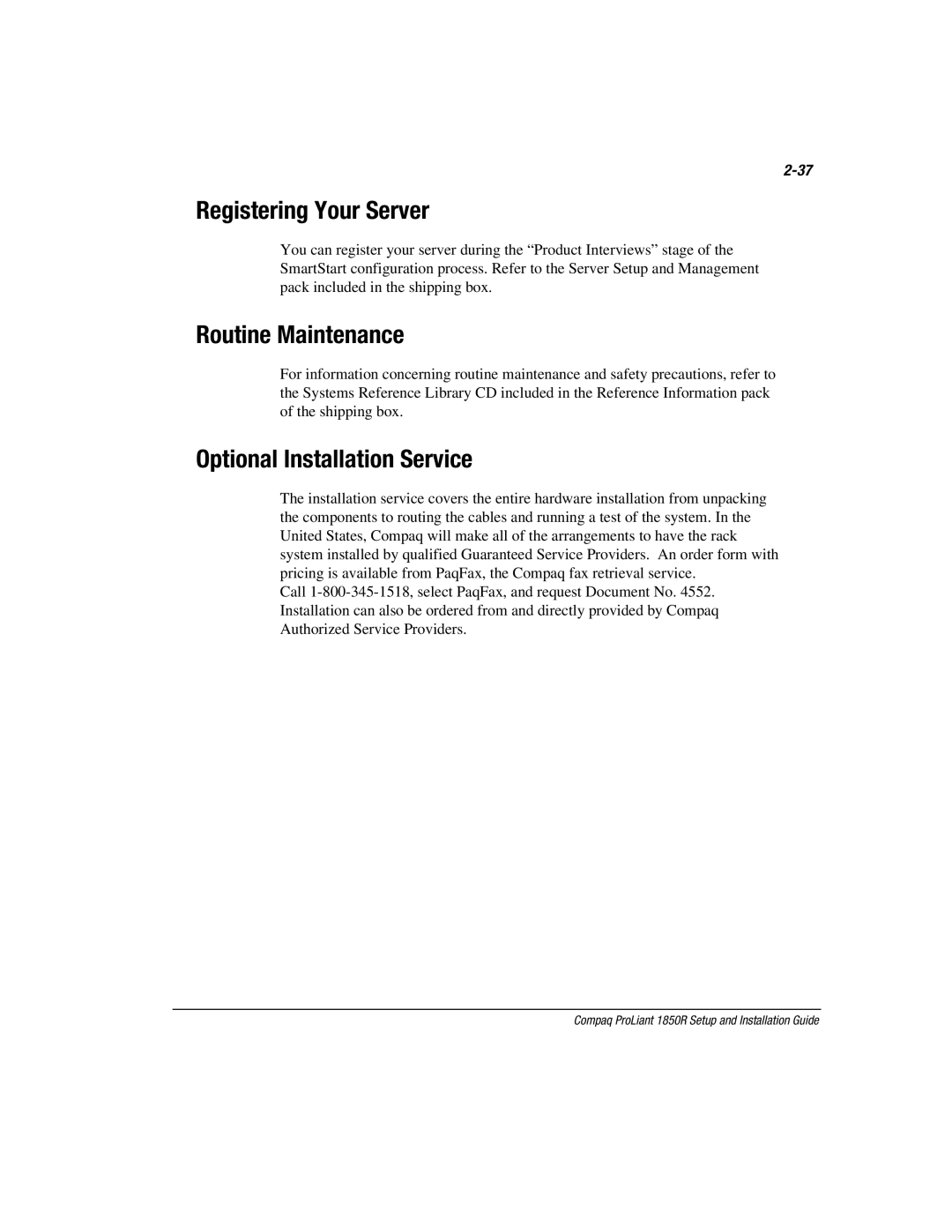 Compaq 1850R manual Registering Your Server, Routine Maintenance, Optional Installation Service 