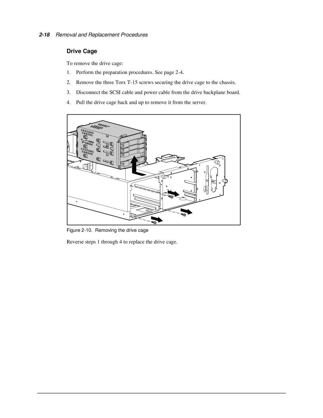 Compaq 1850R manual Drive Cage, Removing the drive cage 