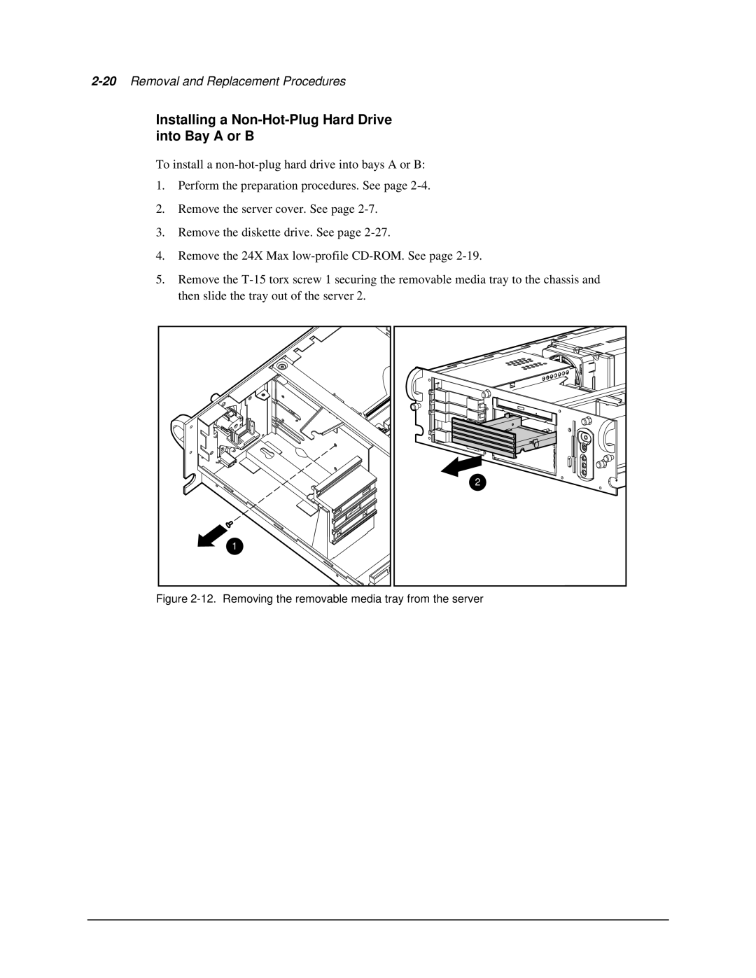 Compaq 1850R manual Installing a Non-Hot-Plug Hard Drive into Bay a or B, Removing the removable media tray from the server 