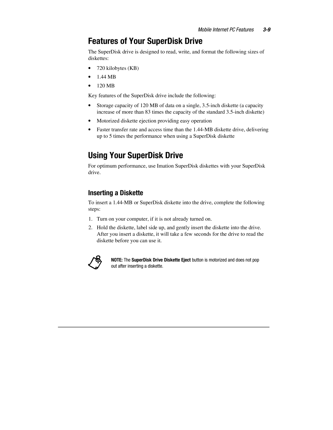 Compaq 1900 manual Features of Your SuperDisk Drive, Using Your SuperDisk Drive, Inserting a Diskette 