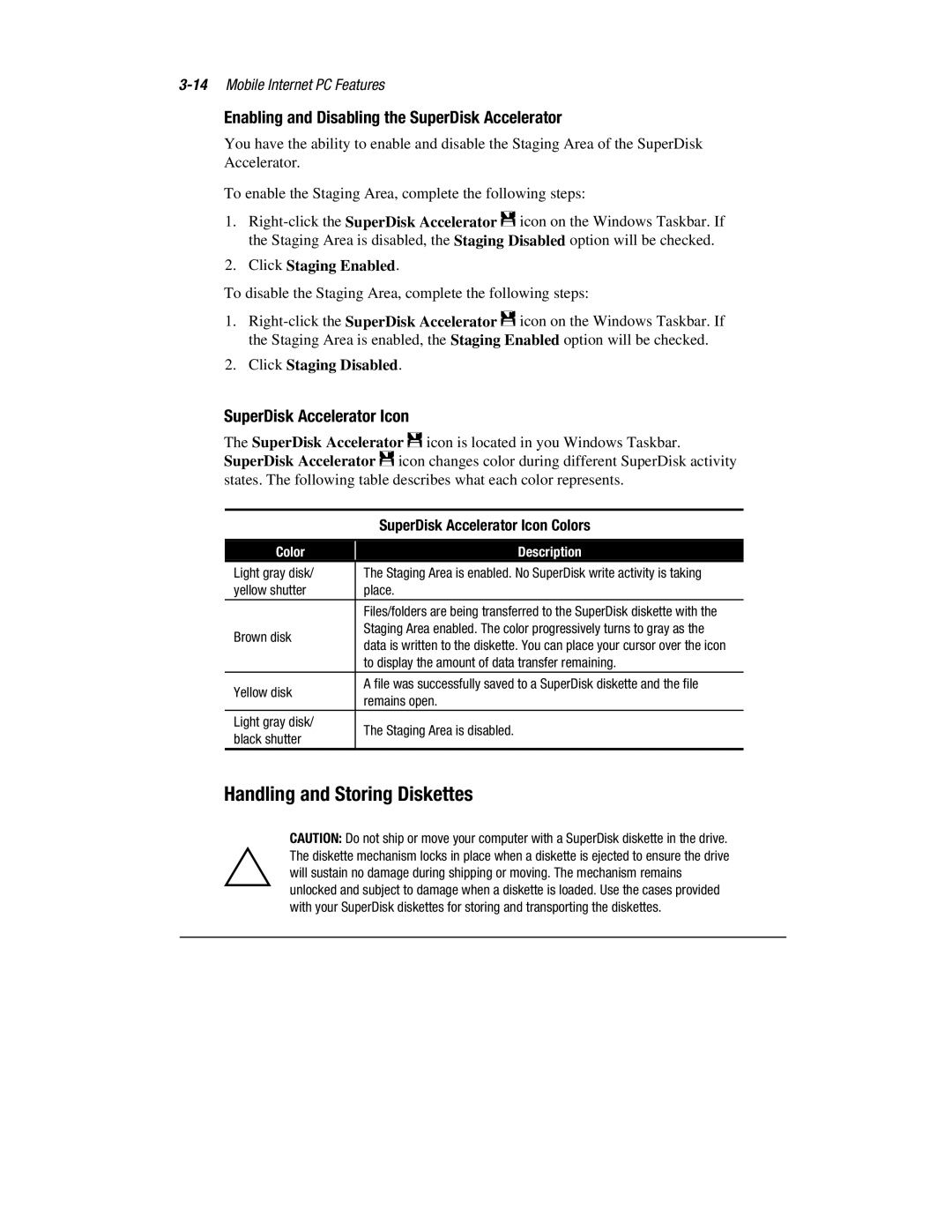 Compaq 1900 manual Handling and Storing Diskettes, Enabling and Disabling the SuperDisk Accelerator 