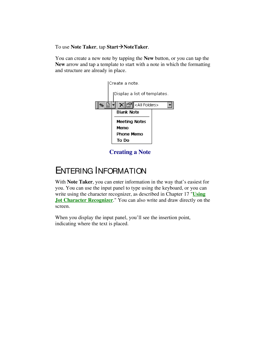 Compaq 2100 manual Entering Information, Creating a Note 