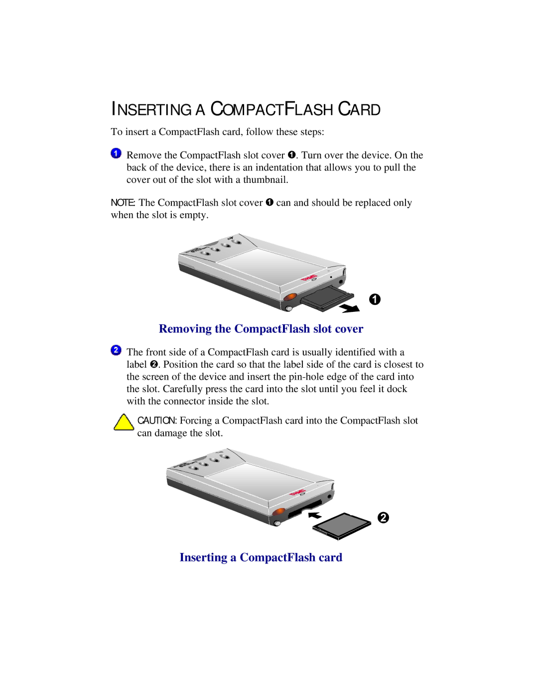 Compaq 2100 manual Inserting a Compactflash Card, Removing the CompactFlash slot cover, Inserting a CompactFlash card 