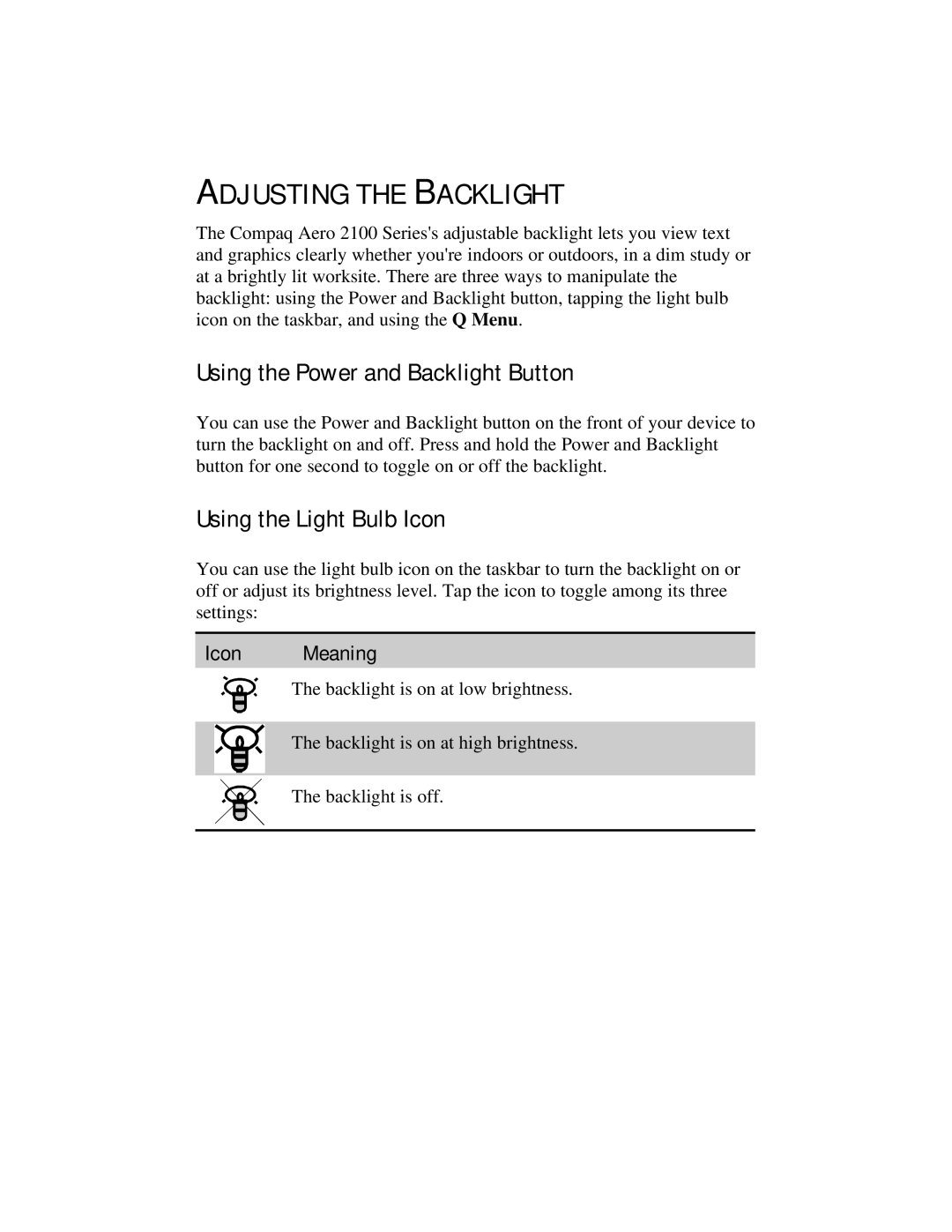 Compaq 2100 manual Adjusting the Backlight, Using the Power and Backlight Button, Using the Light Bulb Icon, Icon Meaning 