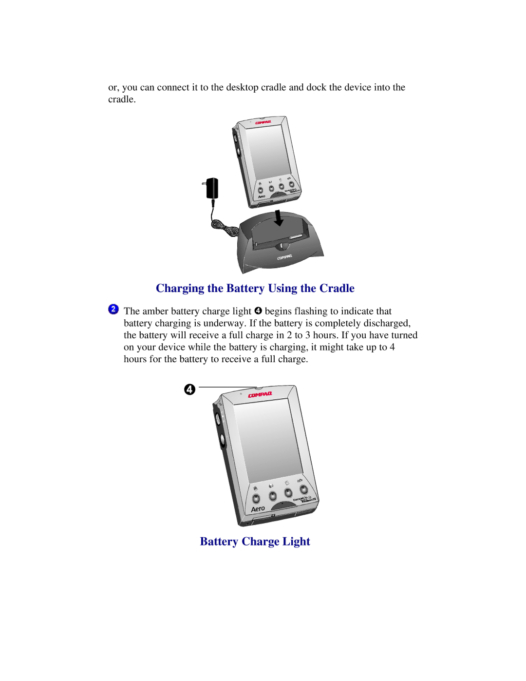 Compaq 2100 manual Charging the Battery Using the Cradle, Battery Charge Light 