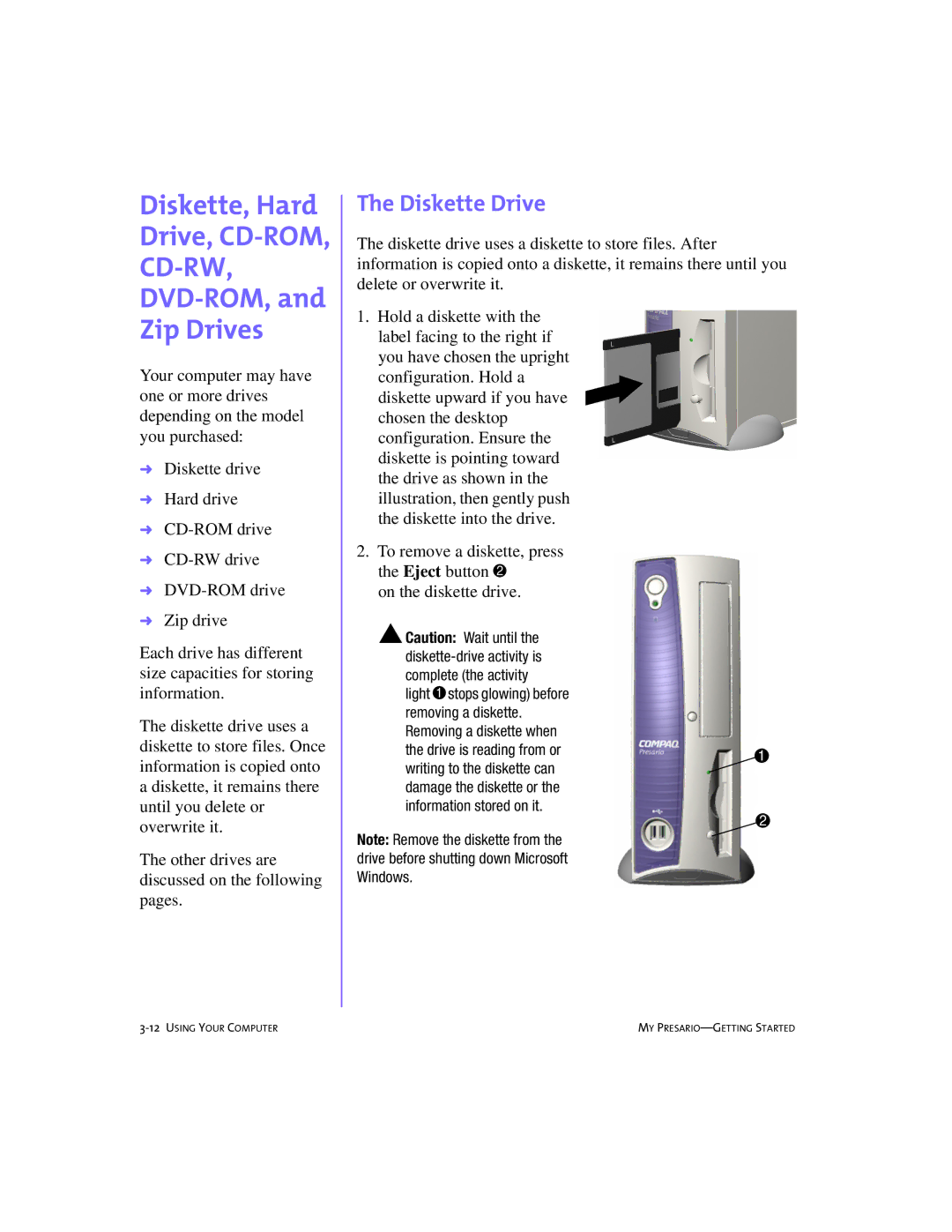 Compaq 228399-373 manual Diskette, Hard Drive, CD-ROM, DVD-ROM, Zip Drives, Diskette Drive 