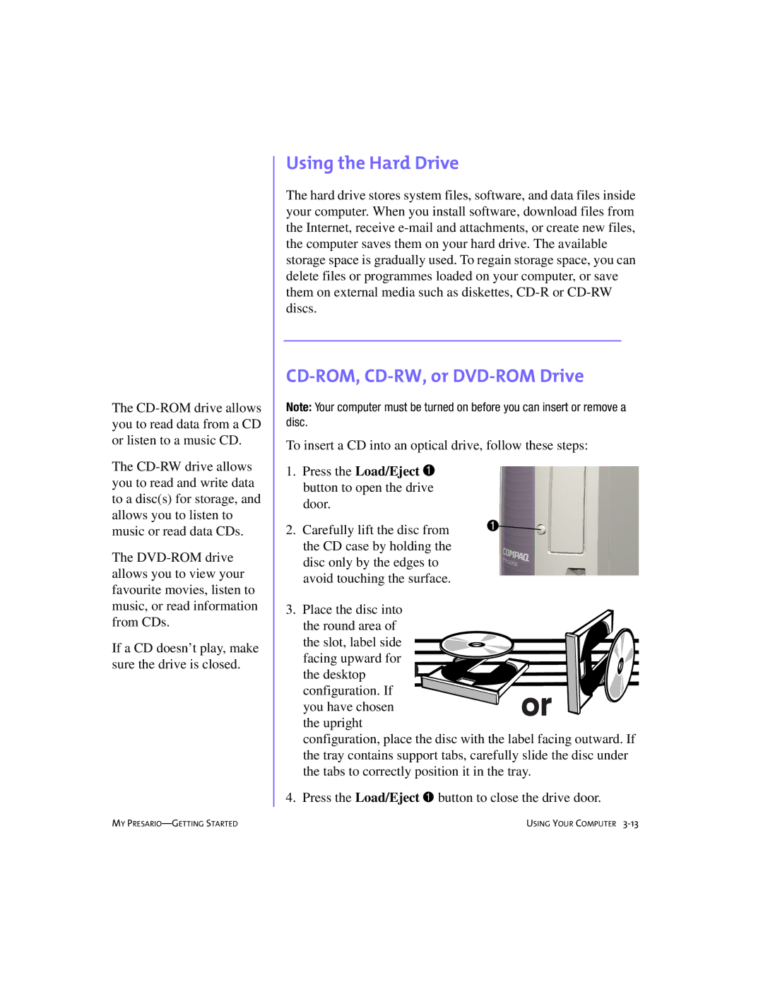 Compaq 228399-373 manual Using the Hard Drive, CD-ROM, CD-RW, or DVD-ROM Drive 