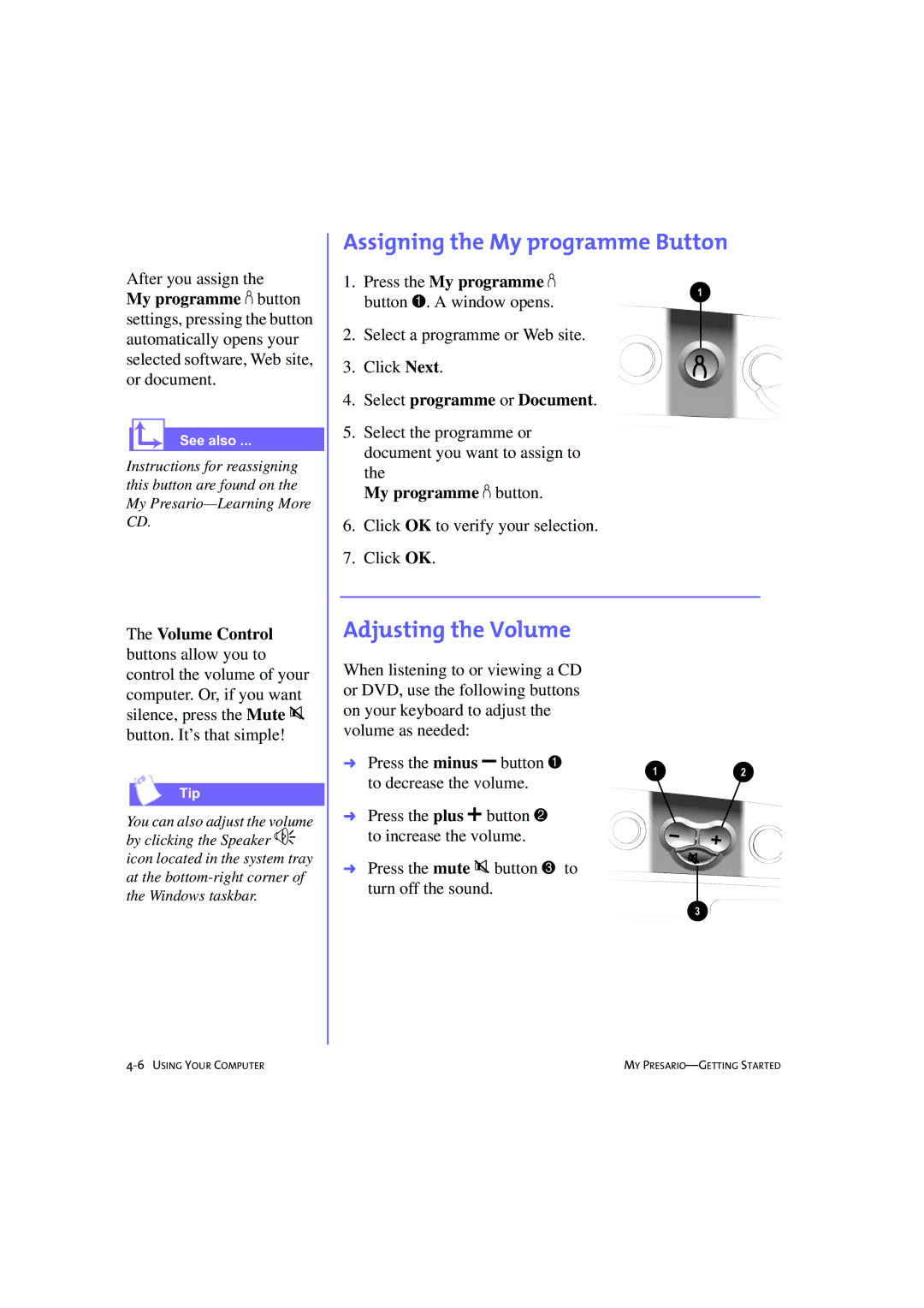 Compaq 233789-371 manual Assigning.the My programme Button, Adjusting the Volume 