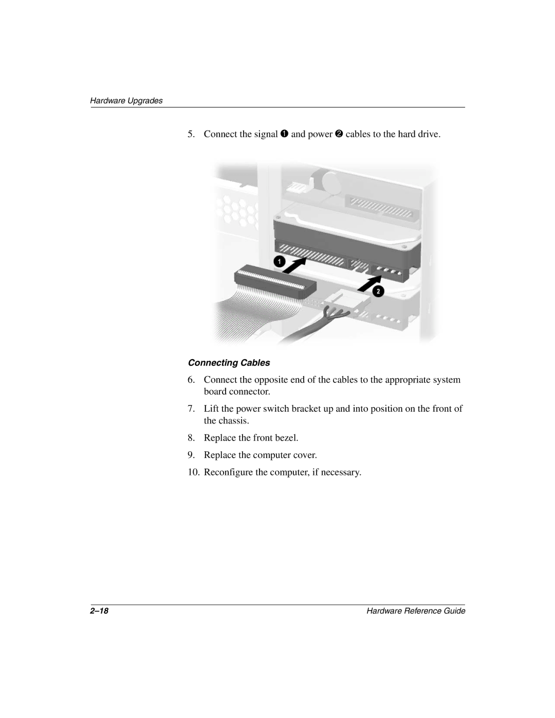 Compaq 243850-002 manual Connect the signal 1 and power 2 cables to the hard drive 