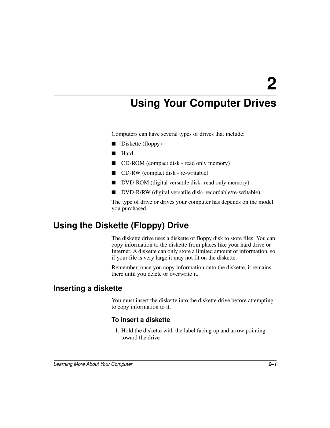 Compaq 277958-001 manual Using the Diskette Floppy Drive, Inserting a diskette, To insert a diskette 