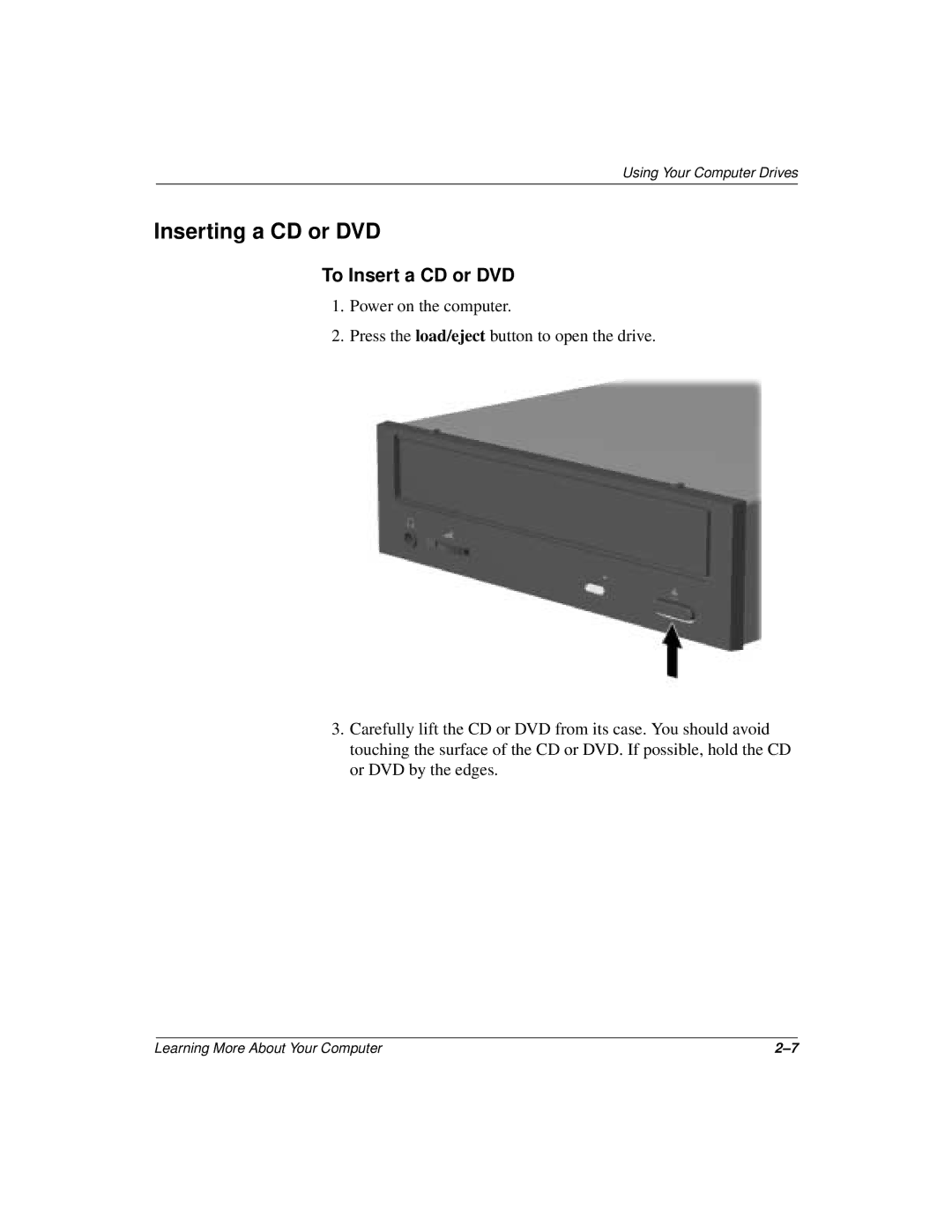 Compaq 277958-001 manual Inserting a CD or DVD, To Insert a CD or DVD 