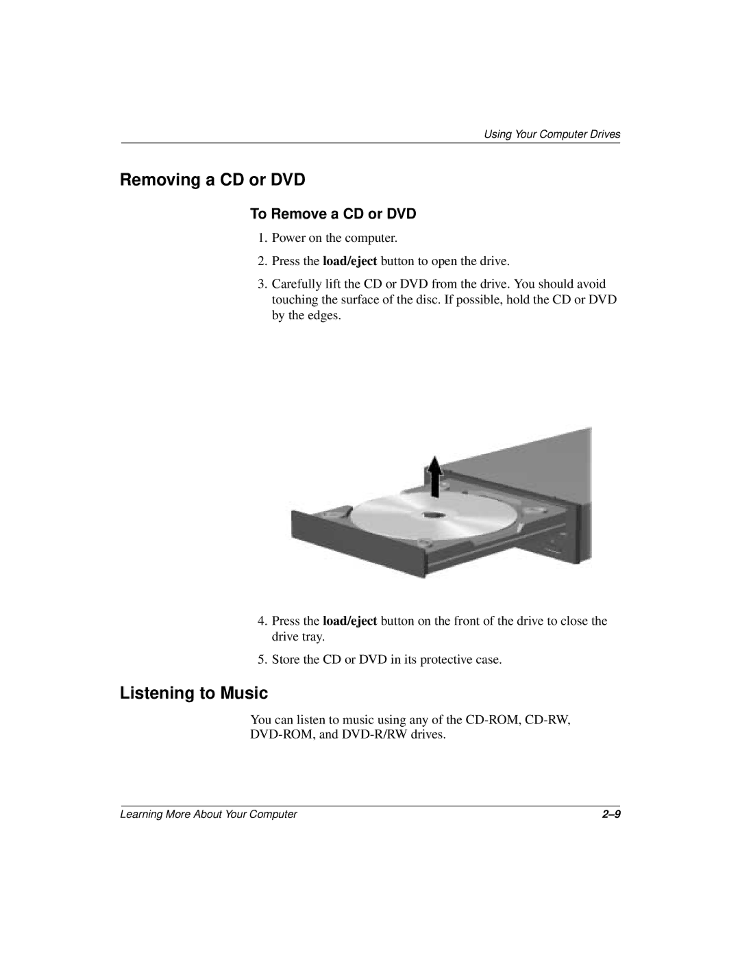 Compaq 277958-001 manual Removing a CD or DVD, Listening to Music, To Remove a CD or DVD 