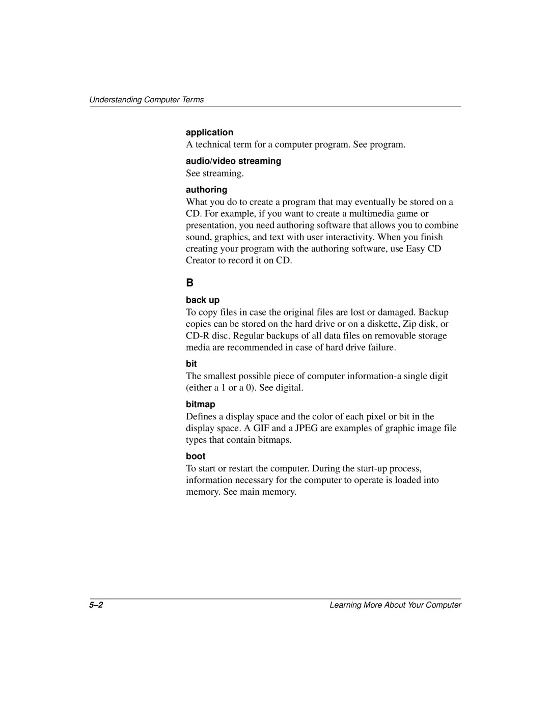 Compaq 277958-001 manual Technical term for a computer program. See program 