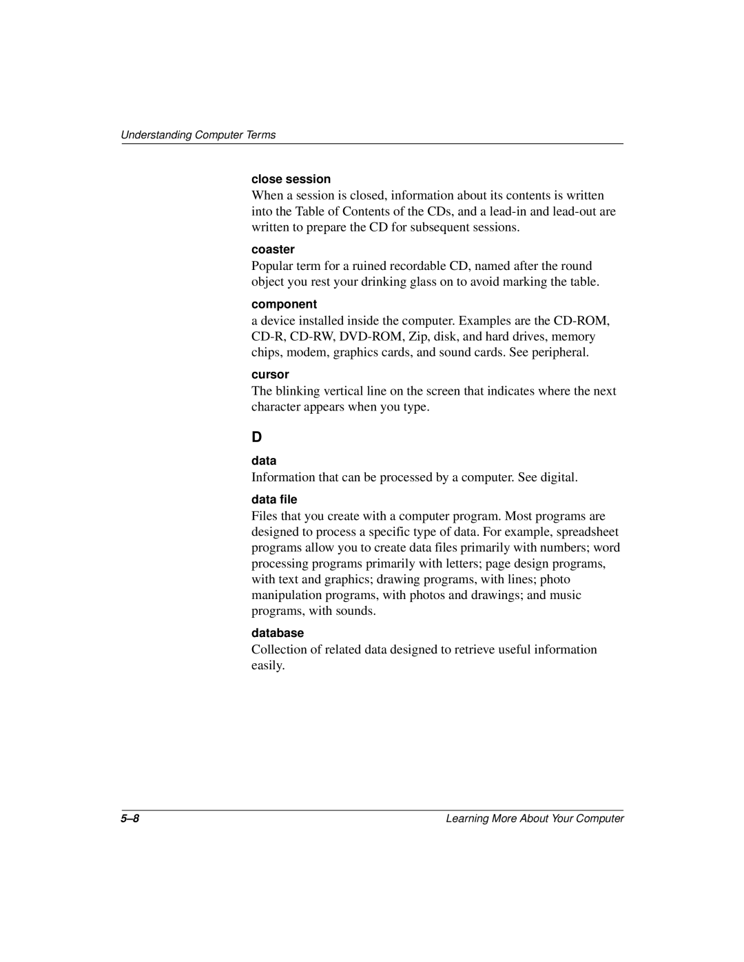 Compaq 277958-001 manual Information that can be processed by a computer. See digital 