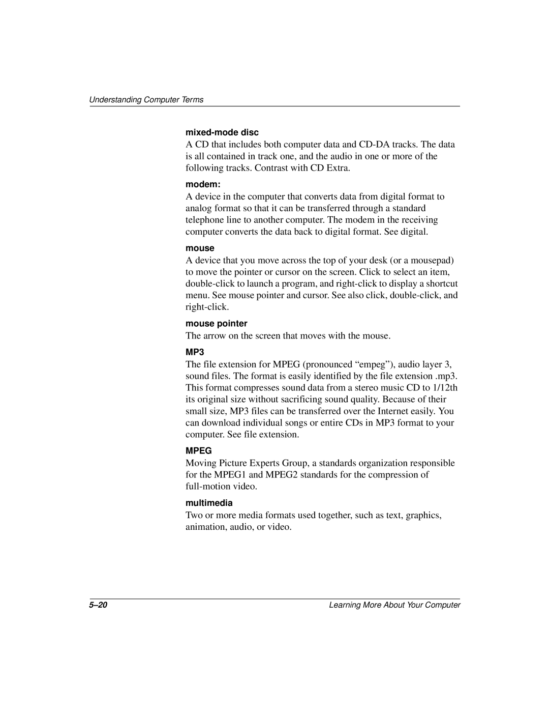 Compaq 277958-001 manual Arrow on the screen that moves with the mouse 