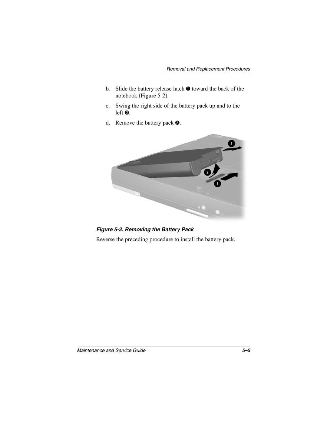 Compaq 279362-002 manual Reverse the preceding procedure to install the battery pack 