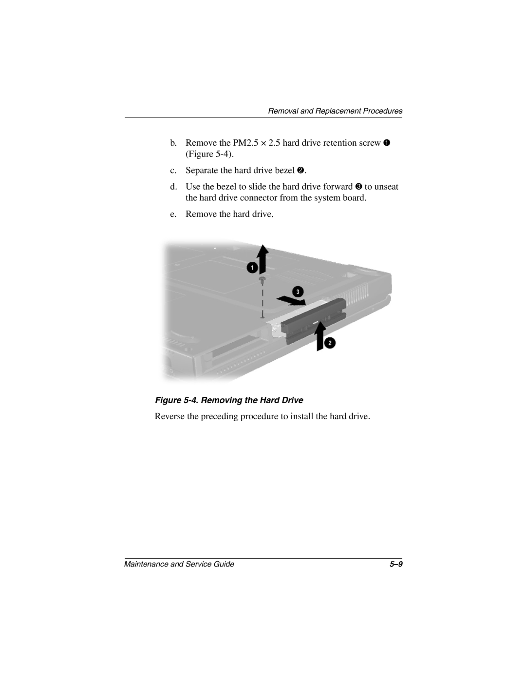 Compaq 279362-002 manual Reverse the preceding procedure to install the hard drive 