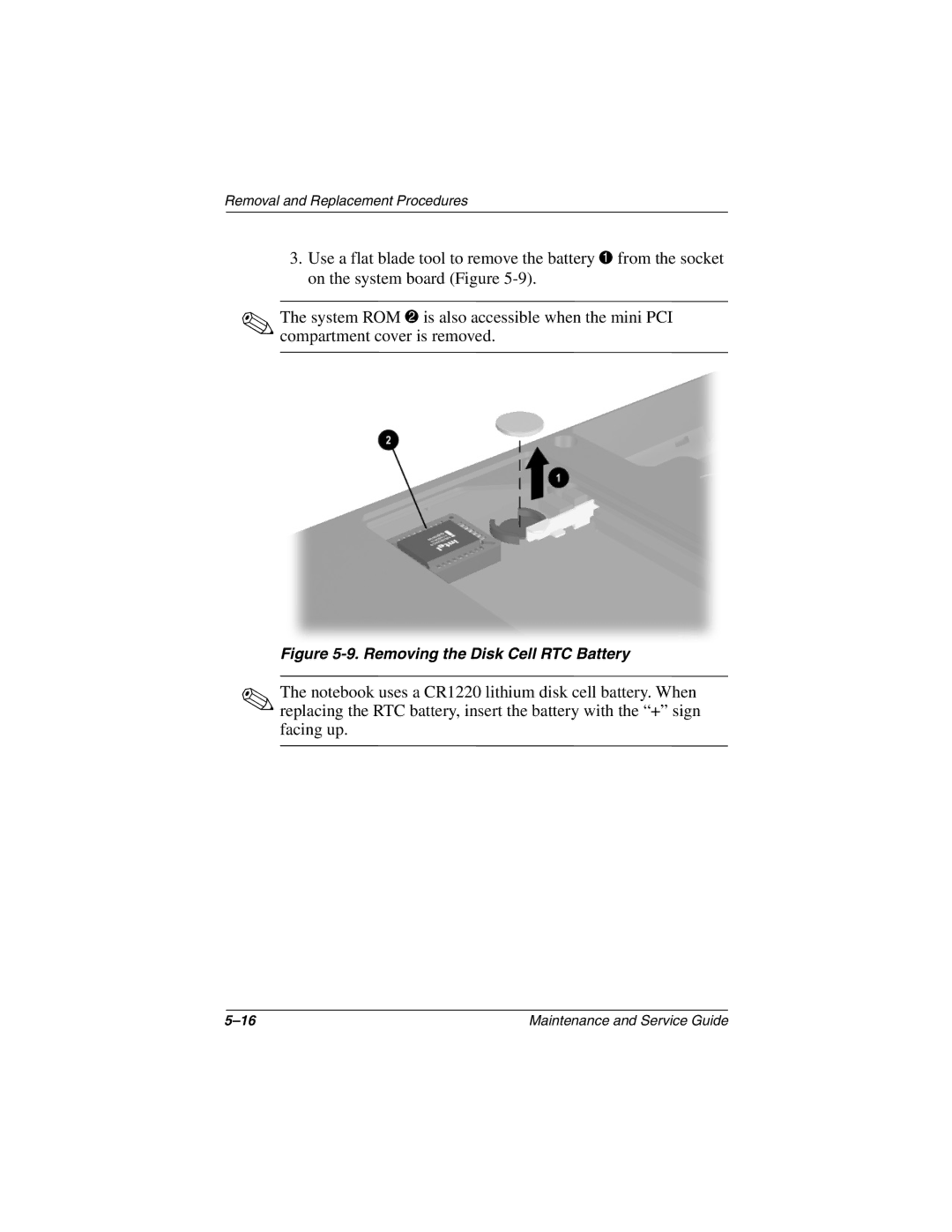 Compaq 279362-002 manual Removing the Disk Cell RTC Battery 