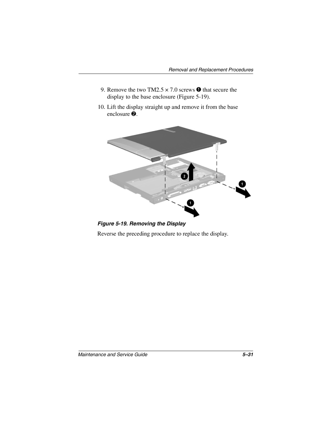 Compaq 279362-002 manual Reverse the preceding procedure to replace the display 