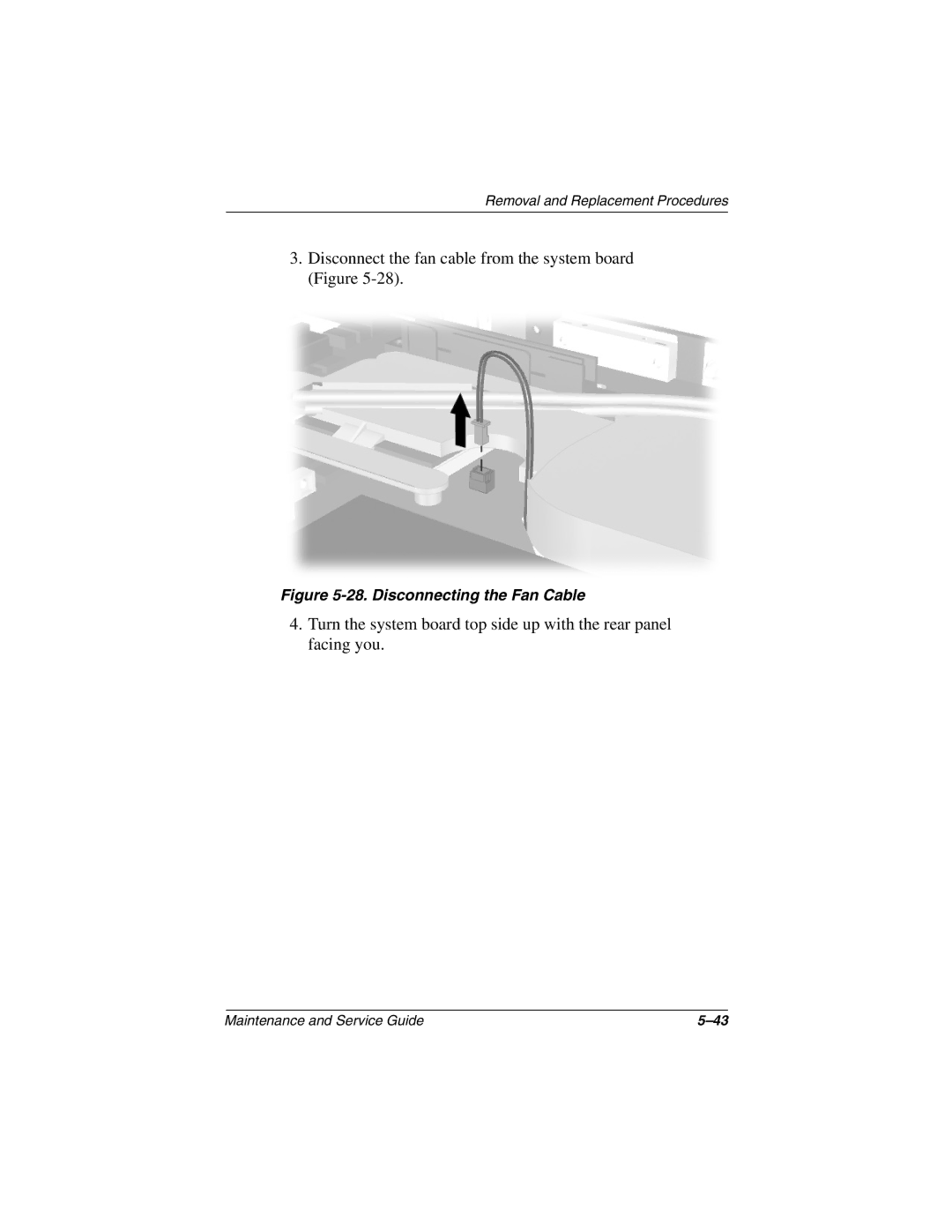 Compaq 279362-002 manual Disconnect the fan cable from the system board Figure 