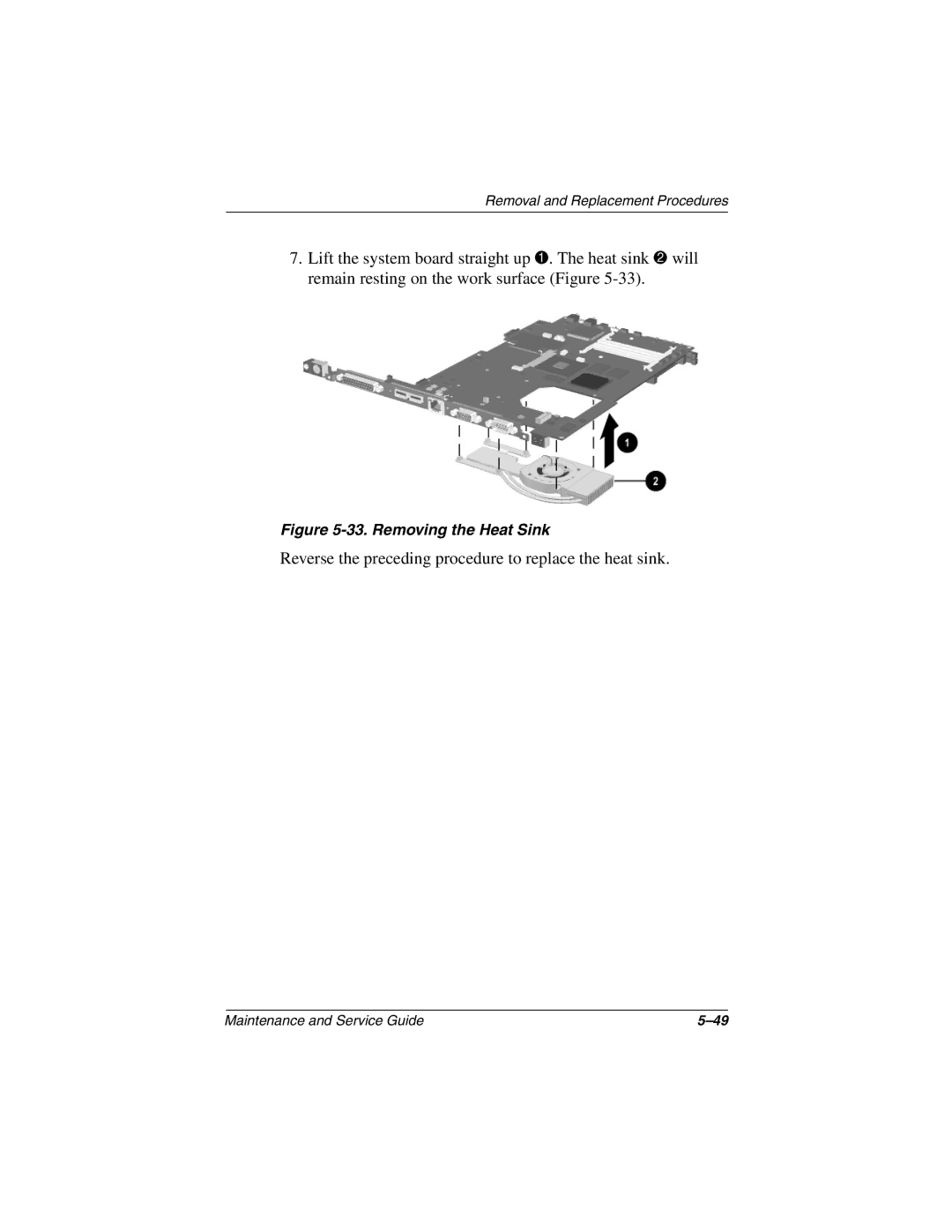 Compaq 279362-002 manual Reverse the preceding procedure to replace the heat sink 