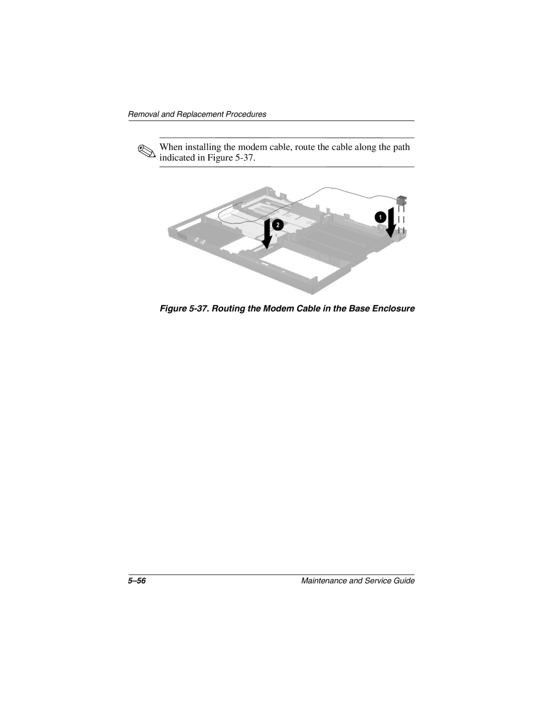 Compaq 279362-002 manual Routing the Modem Cable in the Base Enclosure 